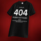 404 Error Graphic T-Shirt